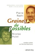 GRAINES DE POSSIBLE - REGARDS CROISES SUR L'ECOLOGIE