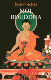 MOI, BOUDDHA 