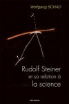 Rudolf Steiner et sa relation à la science
