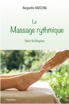Le Massage rythmique - selon Ita Wegman