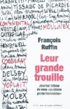 Leur grande trouille : journal intime de mes pulsions protectionnistes