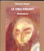 Le dieu misrable - Ahasvrus
