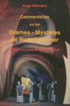 COMMENTAIRES DES DRAMES-MYSTERES DE RUDOLF STEINER