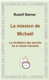 La mission de Michael - La rvlation des secrets de la nature humaine