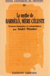 Le mythe de Barbèlo, Mère Céleste