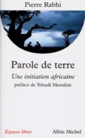 PAROLE DE TERRE. - Une initiation africaine