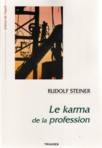 LE KARMA DE LA PROFESSION