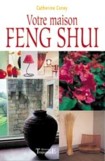 Votre maison Feng Shui
