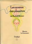 LES SCEAUX DES PLANETES DE RUDOLF STEINER